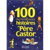 100_histoires_Pere_Castor_Flammarion