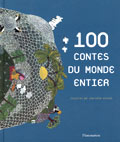 100 contes du monde entier - Flammarion - 2004