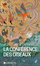 Conference des oiseaux-JC Carrière-Albin Michel