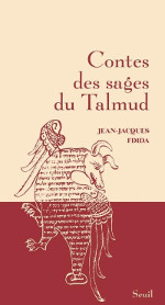 Contes des sages du Talmud, FDIDA, Seuil, 2018